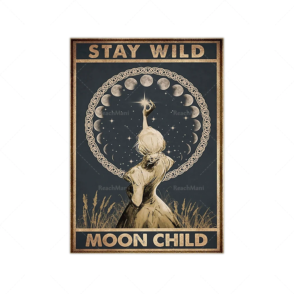 Stay Wild Moon Child, Into Forest I Go to Lose My Mind and Find My Soul poster no frame- Wall Decoration-Signs for Home