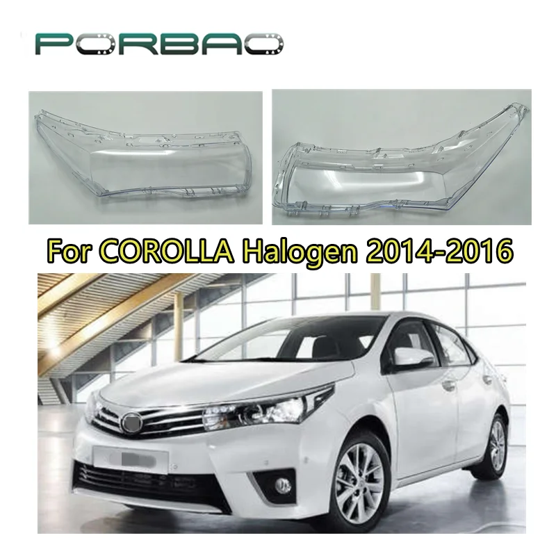 

Headlight Lens Cover For COROLLA 2014 2015 2016 Halogen Triple Button Sub Version Headlight Clear Auto-Shell Replacement DIY