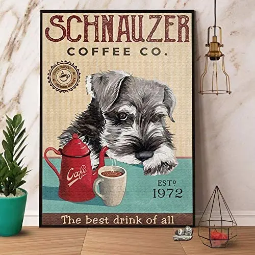 Schnauzer Dog Coffee Tin Sign Poster Retro Street Garage Home Cafe Bar Kitchen Farm Wall Decoration Bathroom Metal Tin Sign