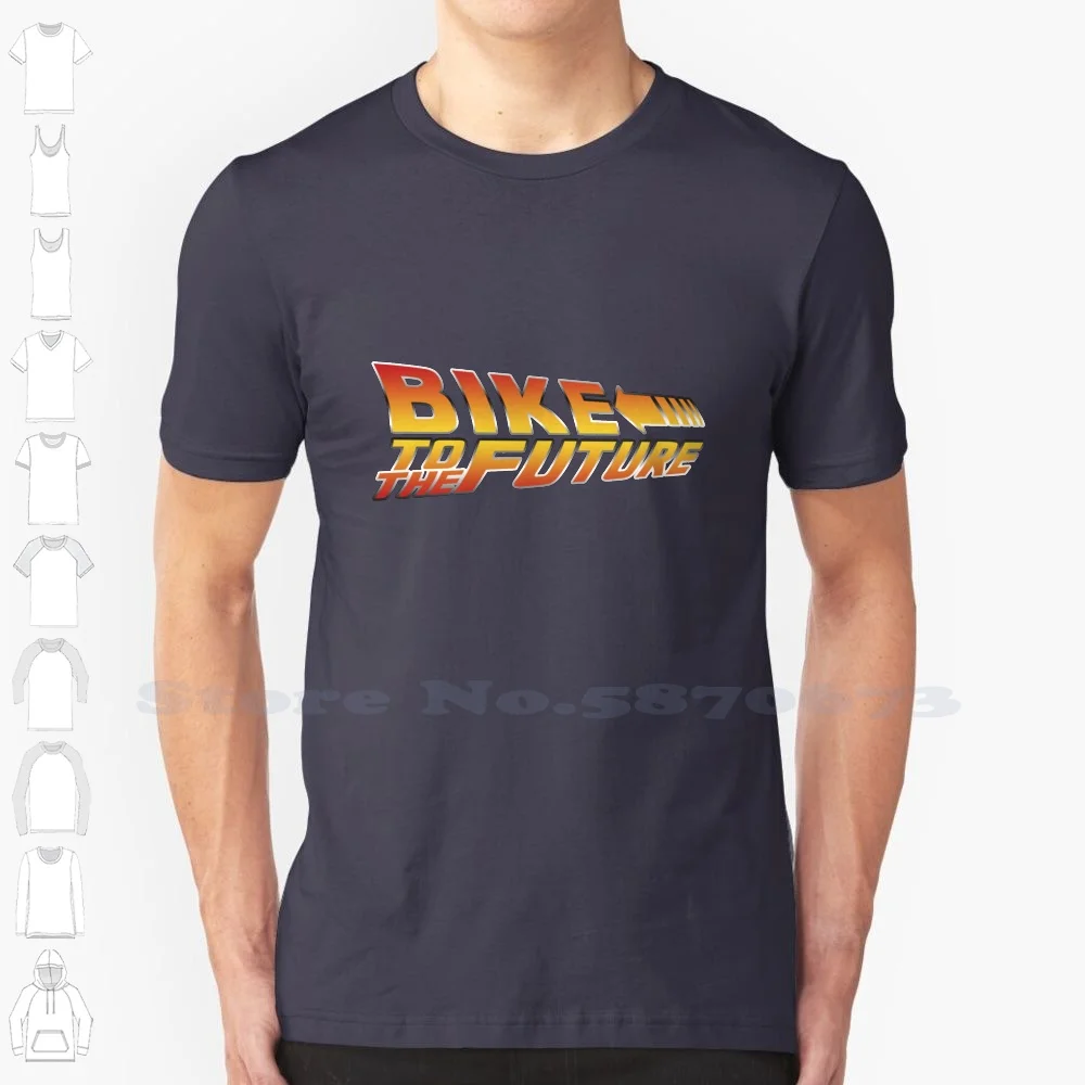 Bike To The Future 100% Cotton T-Shirt Popular 100 Top Most Cool Vintage Emblem Motif Pop Art Cyclist