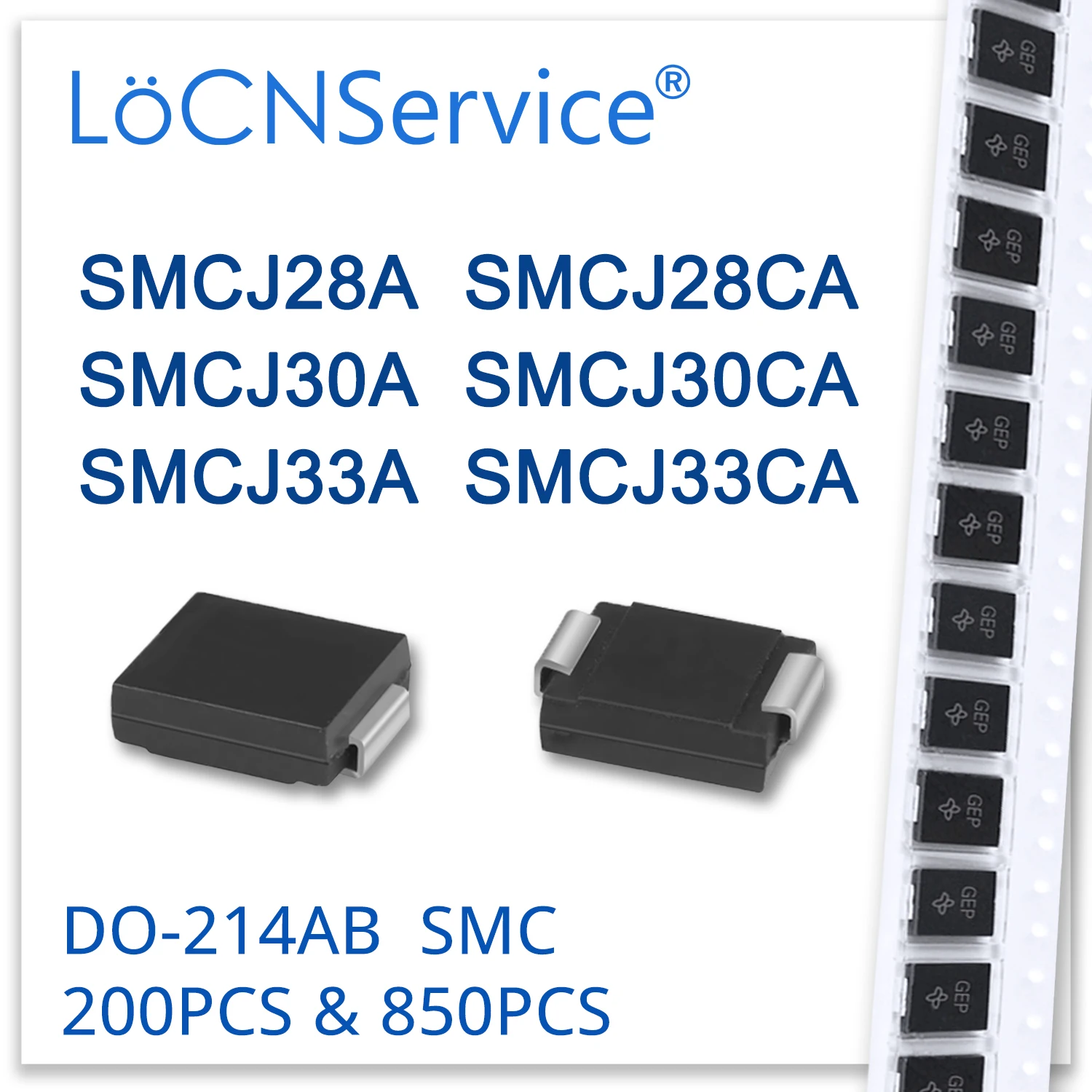 LoCNService-diodo DO214AB para televisión, 200 unidades, SMCJ SMCJ28 SMCJ28A SMCJ28CA SMCJ30 SMCJ30A SMCJ30CA SMCJ33 SMCJ33A SMCJ33CA, 850 unidades