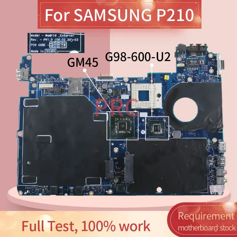 

BA92-04887A For SAMSUNG P210 Laptop Motherboard BA41-00891A GM45 G98-600-U2 DDR2 Notebook Mainboard