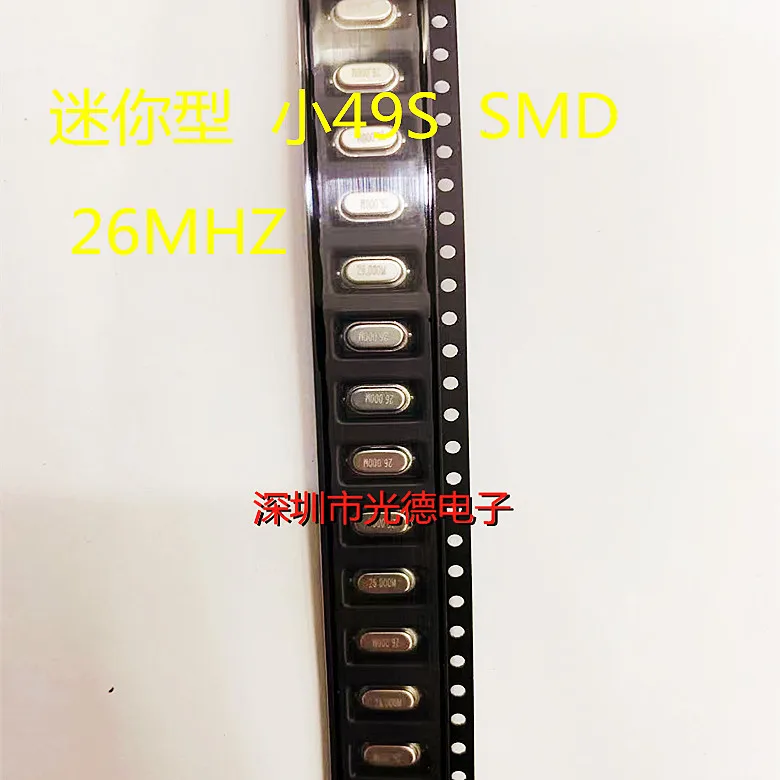100PCS/ Mini 49SMD Small 49S 26MHZ 26.000MHZ Passive crystal oscillator 7*4 9PF 10PPM