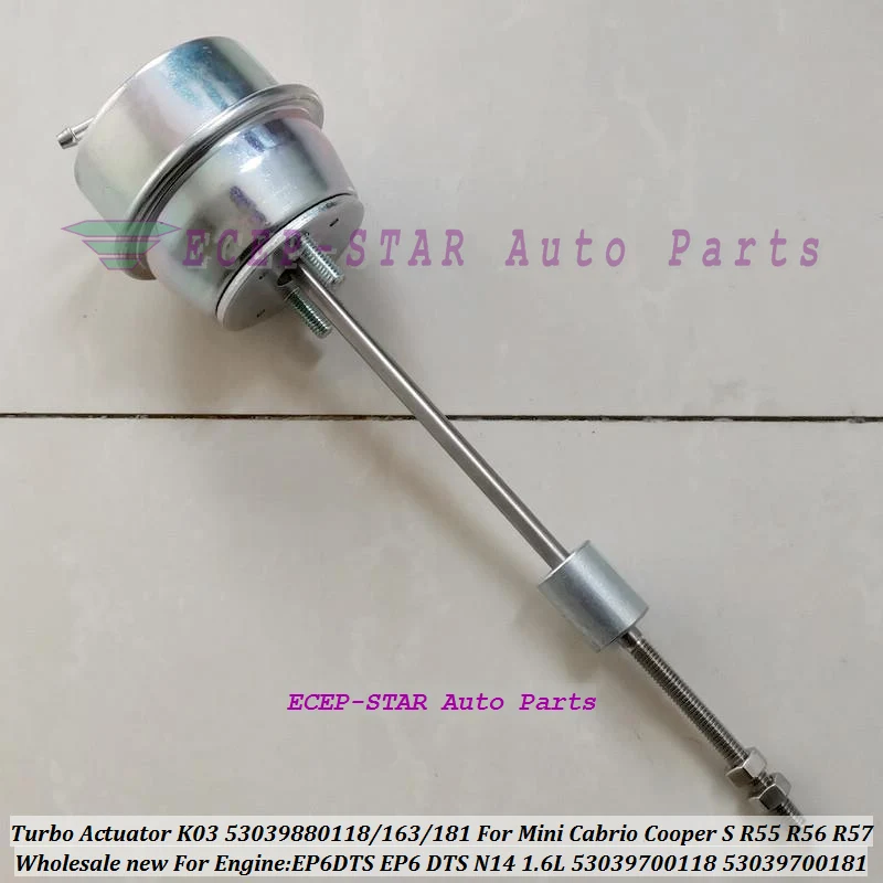 Turbo Actuator K03 53039700118 53039700181 53039700163 0375R4 For BMW Mini Cooper S R55 R56 R57 R58 R59 R60 R61 EP6CDTS N14 1.6L