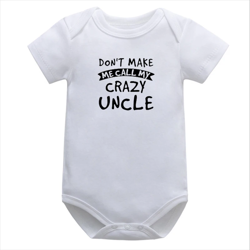 Call My Crazy Uncle Newborn Baby Boy Clothes Print Bodysuits Thanksgiving Outfits for Girls Birthday Baby Onesie New Outfits