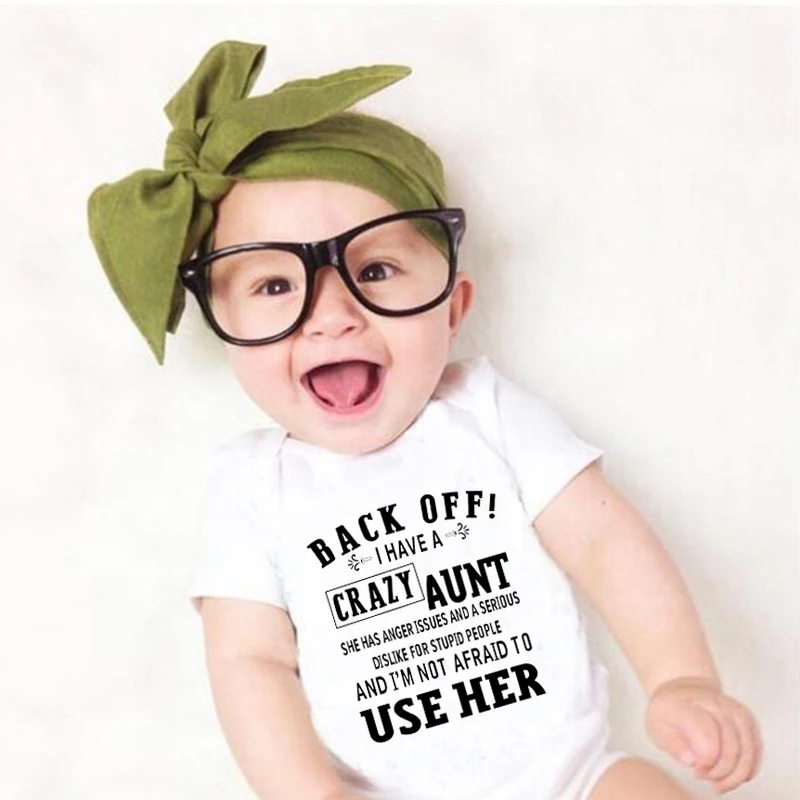 

Back Off I Have A Crazy Aunt Newborn Baby Onesie Rompers Summer Cotton Baby Boys Girls Bodysuit Funny Baby Shower Gifts