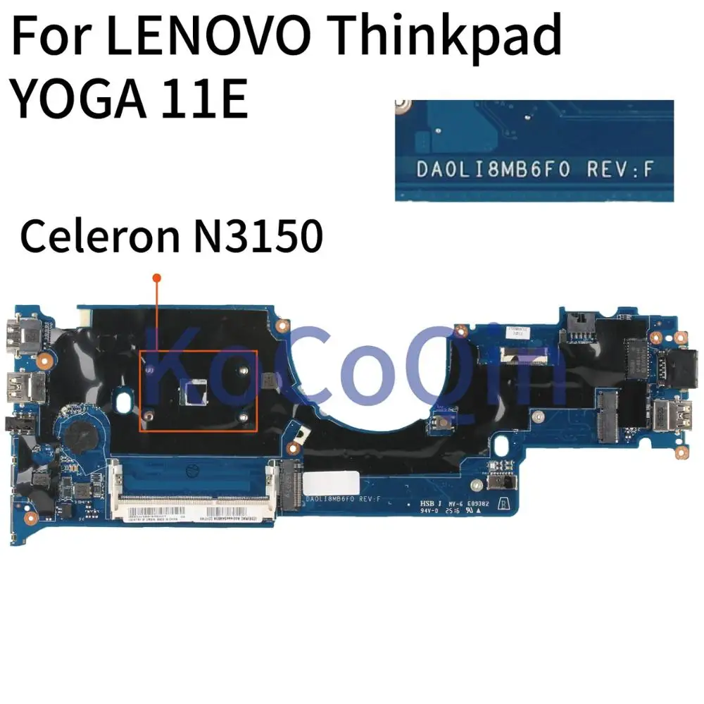 

KoCoQin DA0LI8MB6F0 Laptop motherboard For LENOVO Thinkpad YOGA 11E N3150 Mainboard Core SR29F Celeron