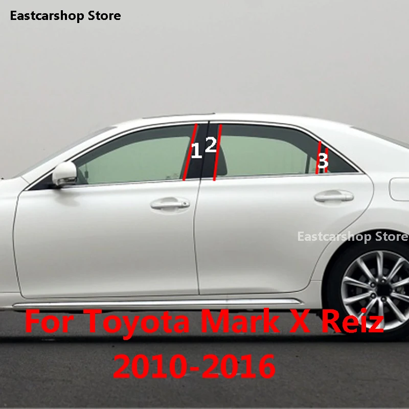 

Car Door Window Middle Column Trim Decoration Protection Strip PC Stickers for Toyota Mark X Reiz 2016 2015 2014 2013 2012 2011