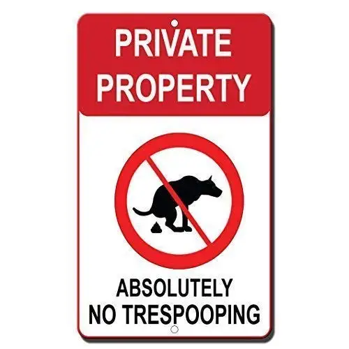 Private Property Absolutely No Trespooping Metal Wall Poster Tin Sign Vintage BBQ Restaurant Dinner Room Cafe Shop Decor