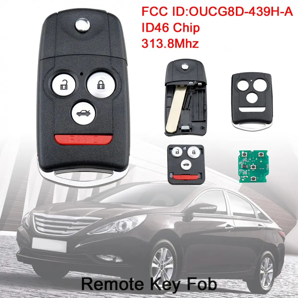 

313.8Mhz 3+1 Buttons Flip Car Key Remote Keyless Entry Fob with ID46 Chip OUCG8D-439H-A Fit for 2007 2008 Acura TL