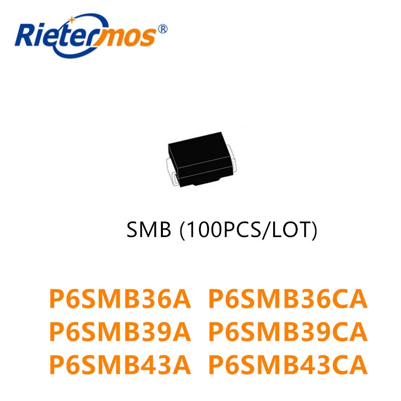 100PCS SMB P6SMB36A P6SMB36CA P6SMB39A P6SMB39CA P6SMB43A P6SMB43CA DO-214AA HIGH QUALITY