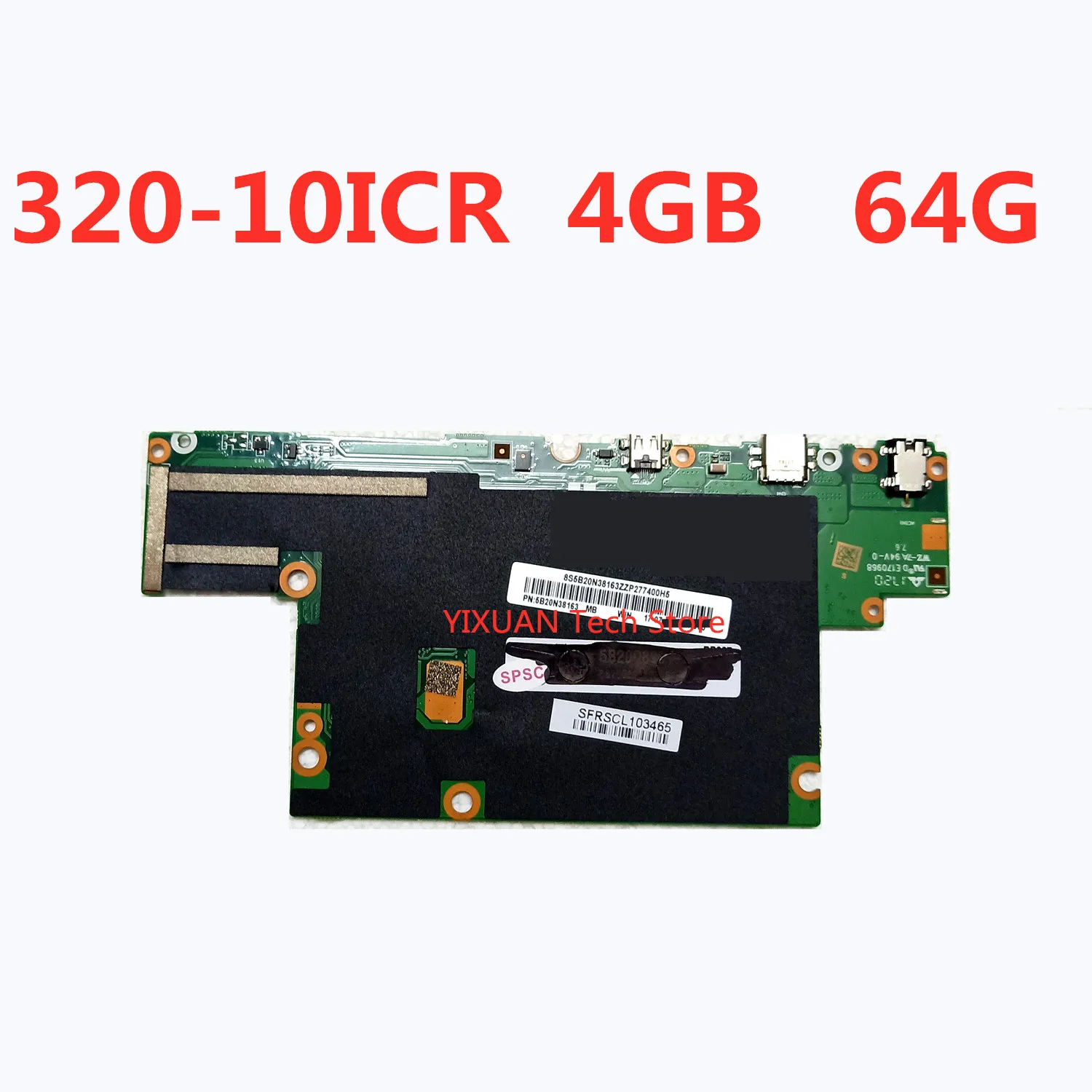 BM5668 motherboard For ideapad MIIX 320 Miix 320-10ICR Tablet motherboard Z8350 4G RAM 64G 5B20N38163 5B20Q89819 100% test OK