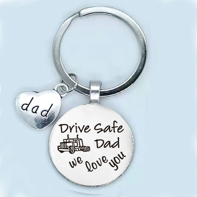 New Alloy Keychain Safe Driving Dad We Love You Truck Driver Gift Dad Dad Gift