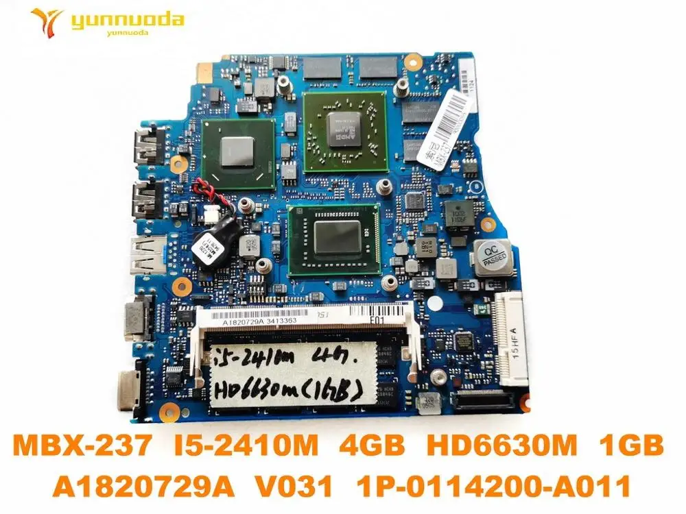 

Original for SONY MBX-237 laptop motherboard MBX-237 I5-2410M 4GB HD6630M 1GB A1820729A V031 1P-0114200-A011 tested good