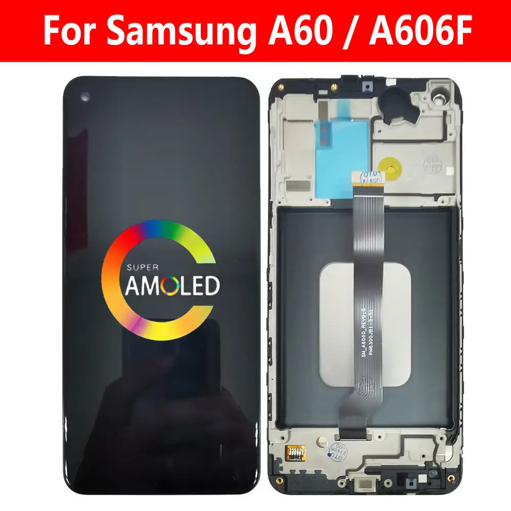 For Samsung Galaxy A60 LCD 2019 A606 LCD Display With Frame SM-A606F/DS A606Y LCD A606F Screen Touch Sensor Digitizer Assembly