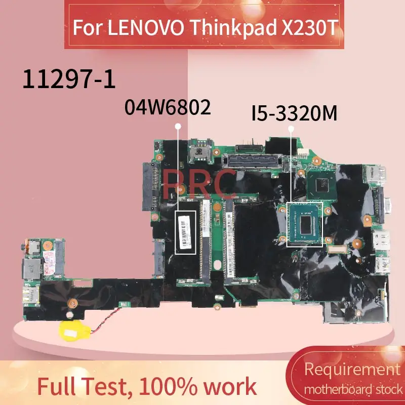 For LENOVO Thinkpad X230T X230 Tablet Laptop Motherboard 11297-1 I5-3320M 04W6802 04Y2036 04W6716 04X3740 Notebook Mainboard