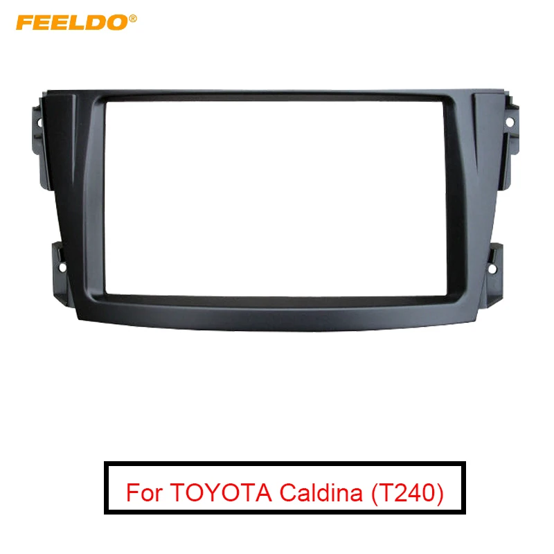 

FEELDO 2DIN Car Fascia Frame Adapter for TOYOTA Caldina (T240) 02-07 Stereo Facia Panel Frame Dashboard Refitting Trim