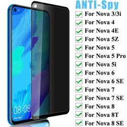 Anti-spy Tempered Glass For huavei nova 3 3i 4 4E 5 5i Pro Anti-Peep Privacy Screen Protector for huawei nova 6 7 8SE glass film