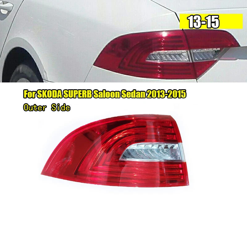 

Outer Tail Light For SKODA SUPERB Saloon Sedan 2013-2015 Tail Lamp Assembly Rear Brake Light Lamp Rear Fog Light