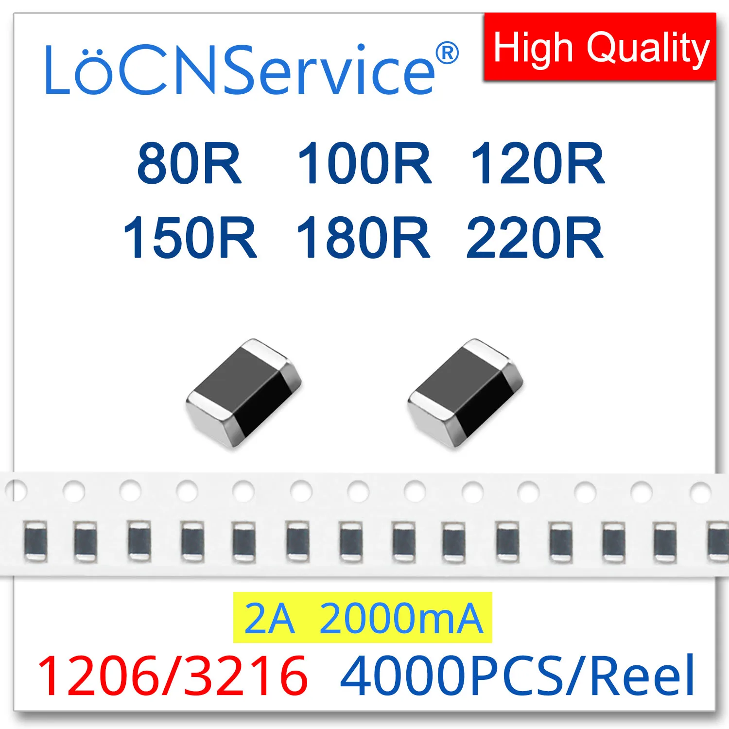 

LoCNService 1206/3216 100MHZ 4000PCS 2A Multilayer Chip Ferrite Beads 80R 100R 120R 150R 180R 220R 25% High quality 2000mA