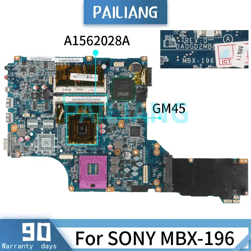 

PAILIANG Laptop motherboard For SONY MBX-196 Mainboard A1562028A GM45 DDR2 tesed