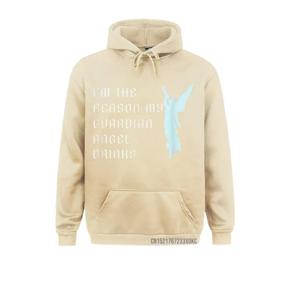 I'm The Reaon My Guardian Angel Drinks Youthful Sweatshirts Hip Hop Father Day Long Sleeve Hoodies Mens Printing Hoods