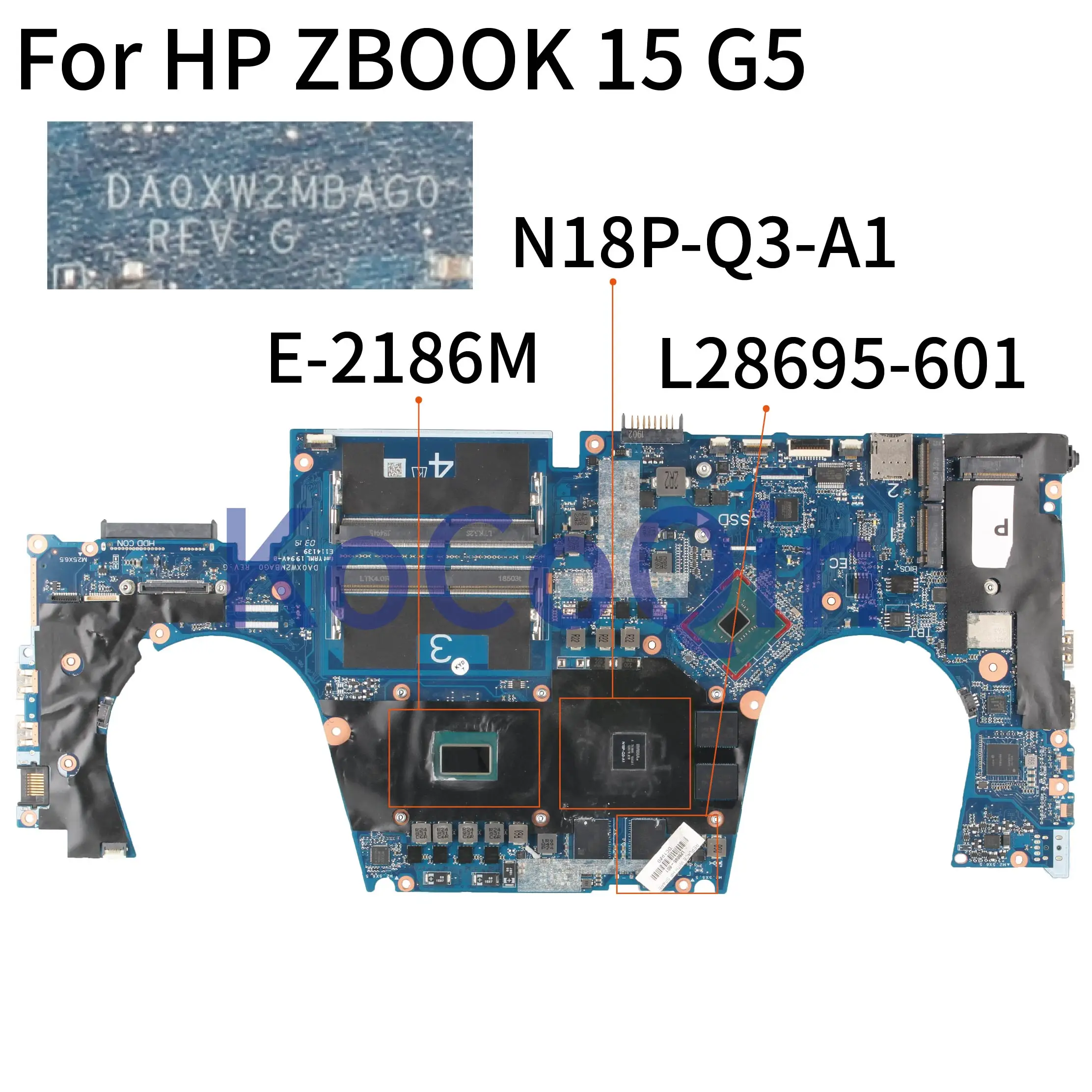 

KoCoQin Laptop motherboard For HP ZBOOK 15 G5 SRCKQ E-2186M Mainboard DA0XW2MBAG0 L28695-001 L28695-601 N18P-Q3-A1