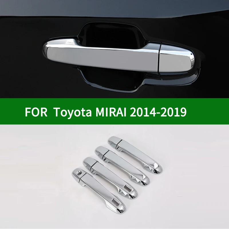 

For TOYOTA MIRAI 2014-2019 accessories chrome silver Door Handle Cover Bezel Trim 2015 2016 2017 2018