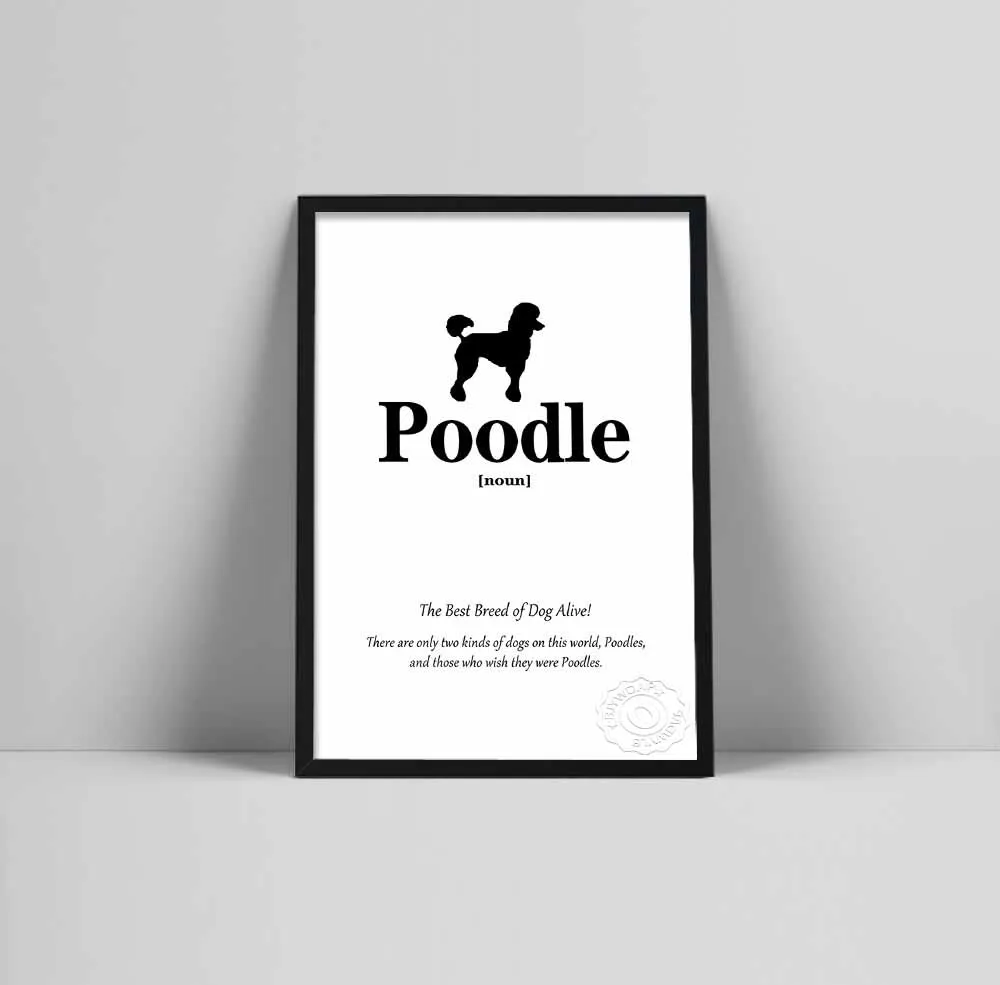 Poodle Print - Dog Quote - Dictionary Wall Art - Pet Poster - Animal Decor - Dog Lover Gift - Definition - Poodles