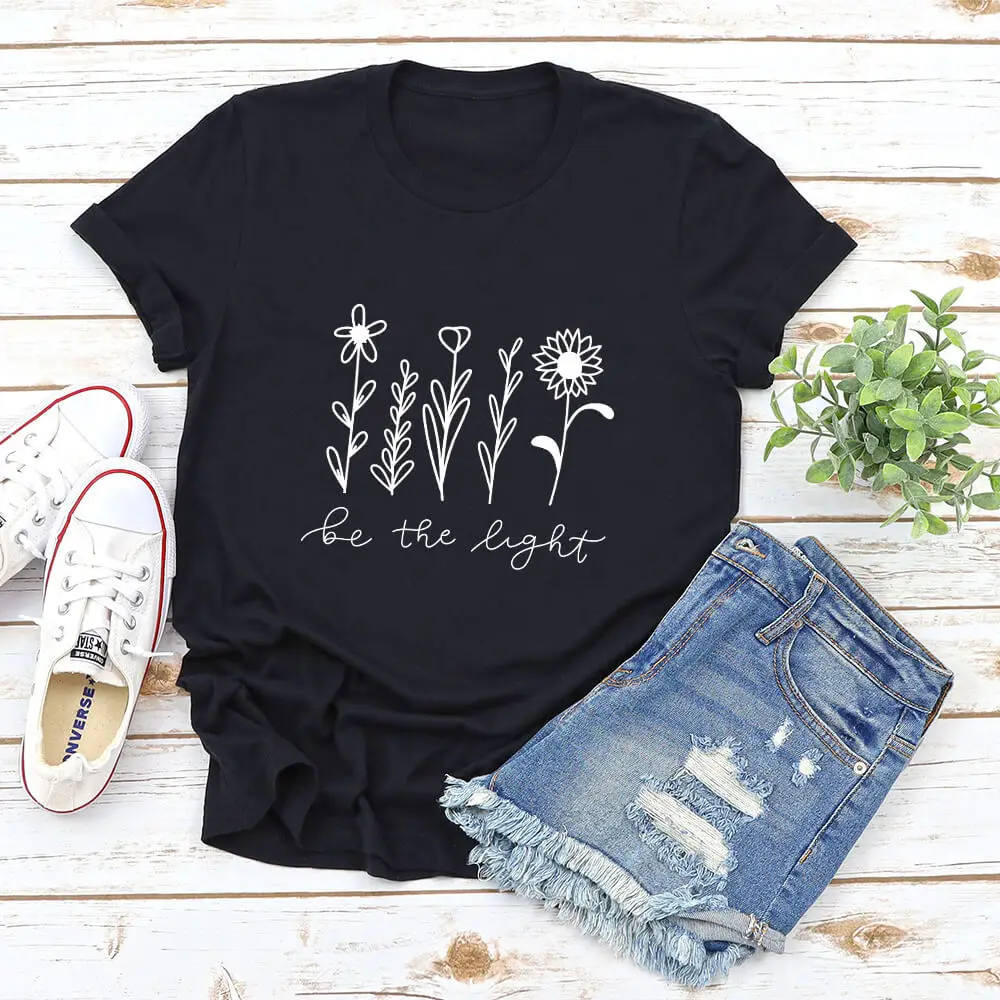 

Be The Light Wild Plant Graphic Printed 100%Cotton Tshirt Women O-Neck Short Sleeve Tops Chritstian T-shirt Religious Shirt