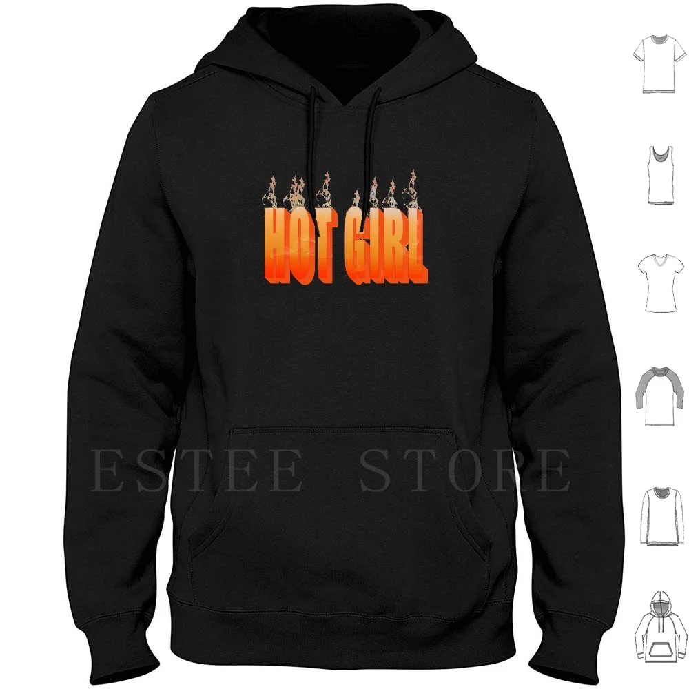 Hot Girl ( Hottie ) Hoodie Long Sleeve Hot Fire On Fire Hottie Red Flames Heat Smoke All The Smoke Hot Girl Hot Girl