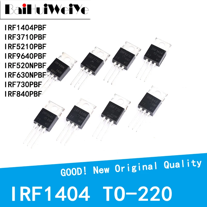 10PCS/LOT IRF3710PBF IRF1404PBF IRF5210PBF IRF9640PBF IRF520NPBF IRF630NPBF IRF730PBF IRF840PBF TO220 TO-220 MOSFET MOSFT