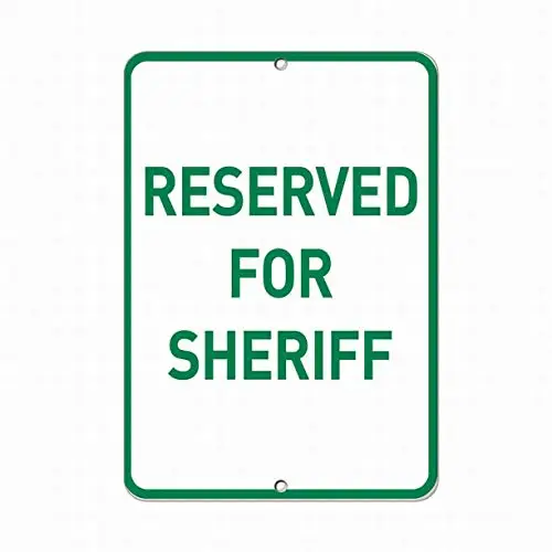 Warning Sign 12x16 Tin Metal Signs Reserved for Sheriff Parking Sign