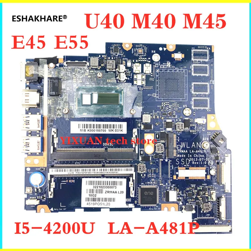 LA-A481P mainboard For Toshiba Satellite E45 E45T E55 U45 U40 M40-A U40T-A Laptop motherboard I5-4200U K000150700 100% test OK