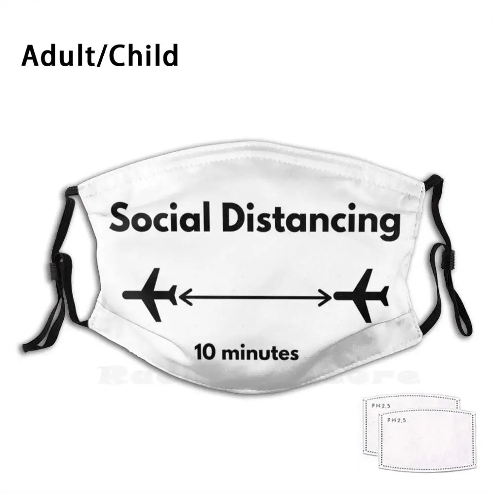 

My Kind Of Social Distancing - Airplanes Flying Funny Print Reusable Pm2.339 Filter Face Mask Aviation Airplane Airplane Plane