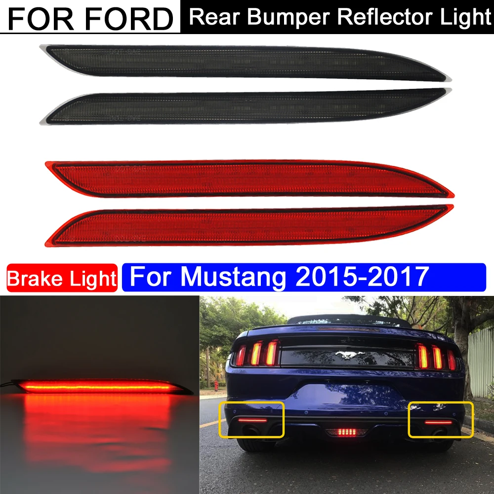 

2Pcs Error Free Smoked/Red Lens LED Rear Bumper Reflector Light Red Brake Stop Lights Tail Lamp For Ford Mustang 2015 2016 2017