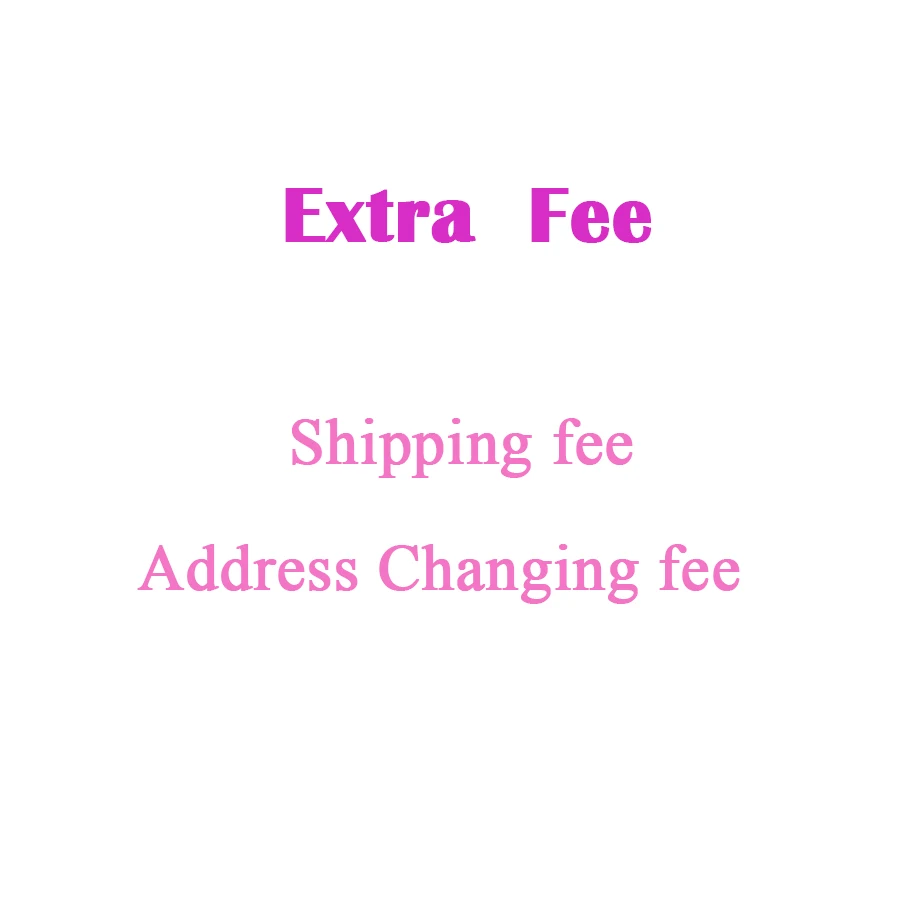 

Extra Fee