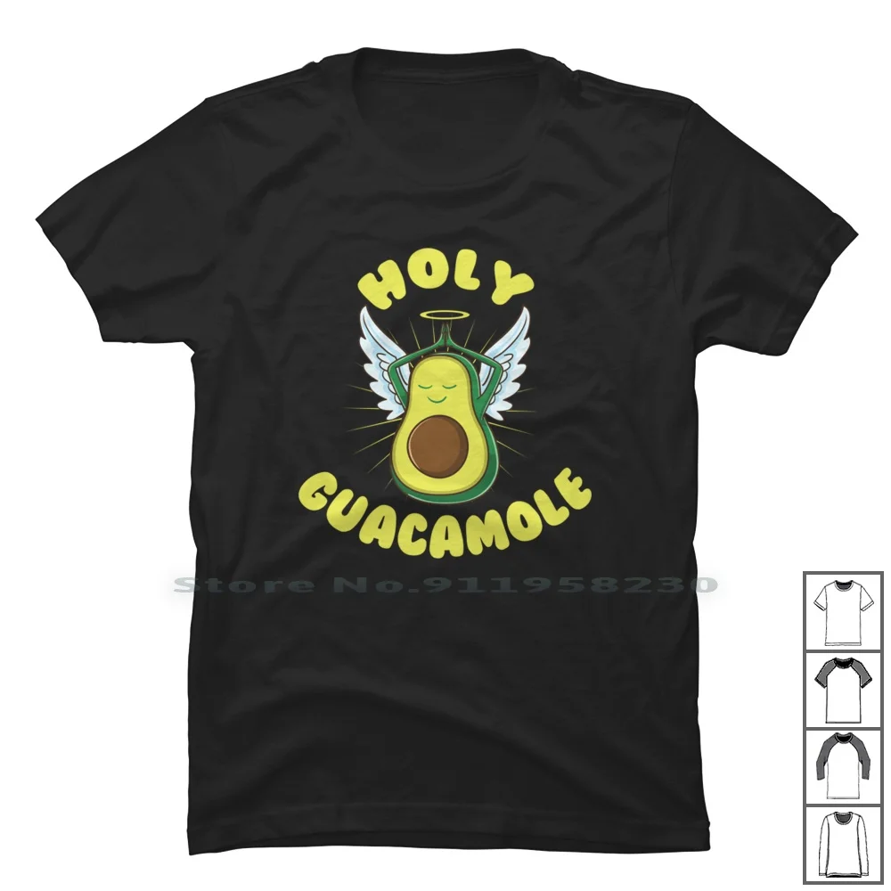 Holy Guacamole For Avocado Lover T Shirt 100% Cotton Cartoon Movie Lover Comic Tage Over Mole Love Holy Game Ole Cam