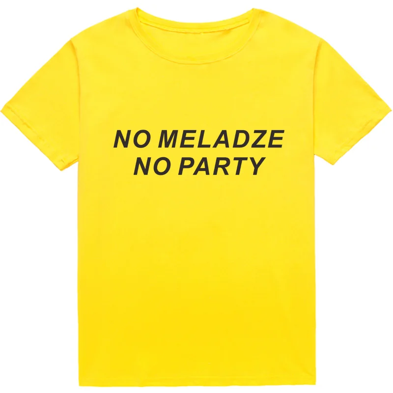 NO MELADZE NO PARTY Fashion New Women T-shirt short sleeve top Cotton Casual female tshirt camiseta mujer