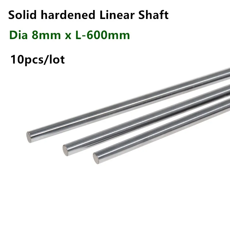 

10pcs linear shaft rod Dia 8mm x length 600mm Cylinder Chrome Plated Liner Rods axis round bar SFC8x600mm CNC parts 3D printer