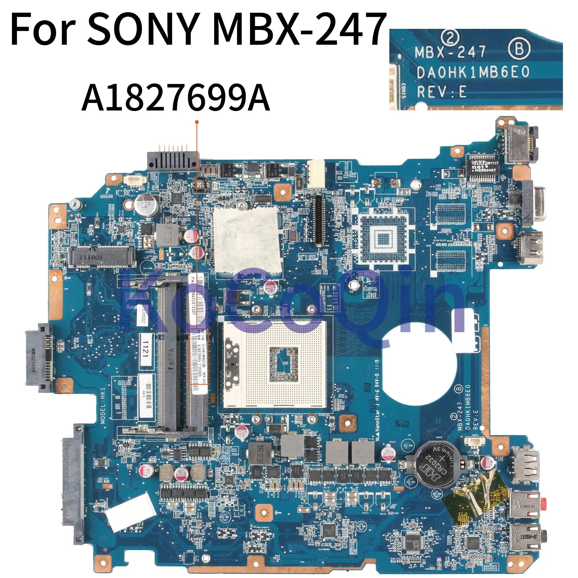 

KoCoQin laptop Motherboard For SONY VPCEH VPCEH14FM MBX-247 HM65 Mainboard DA0HK1MB6E0 A1827699A A1827702A A1827700A