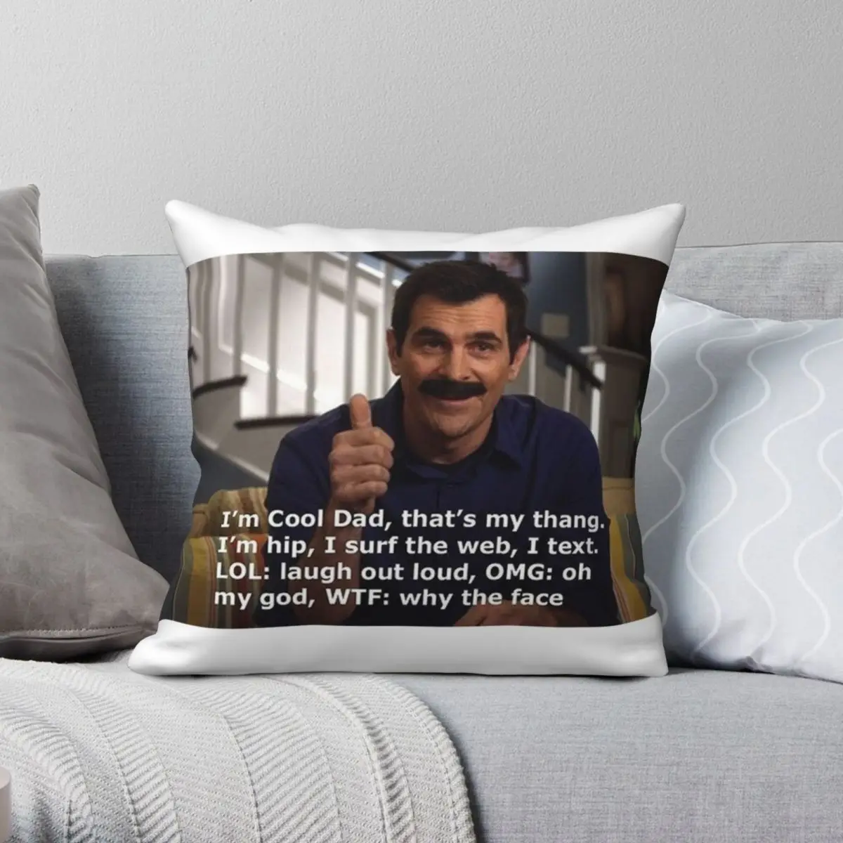 

Modern Family Phil Dunphy Quote Square Pillowcase Polyester Linen Velvet Printed Zip Decor Home Cushion Cover