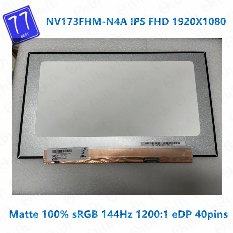 

17.3 Inch Panel For MSI GE75 Raider 10se-008 US NV173FHM-NY1 NV173FHM-N4A 100% sRGB 144 HZ 40 Pins 1920*1080 Laptop LCD Screen