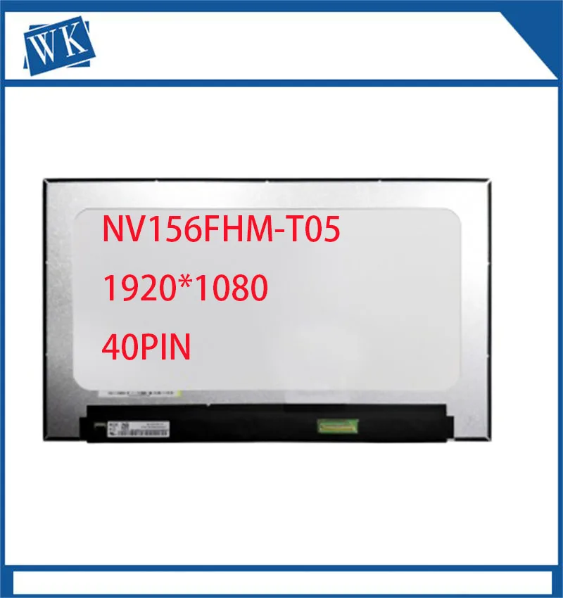 

15.6 inç NV156FHM-T05 fit LP156WFD-SPH1 B156HAK02.2 FHD IPS dokunmatik Laptop Lcd ekranı paneli 1920*1080 EDP 40 Pins