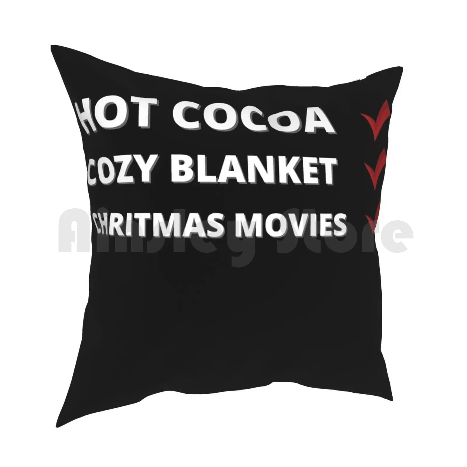 Hot Cocoa Cozy Christmas Movies Pillow Case Printed Home Soft Throw Pillow Hot Cocoa Cozy Christmas Movies Hot Cocoa