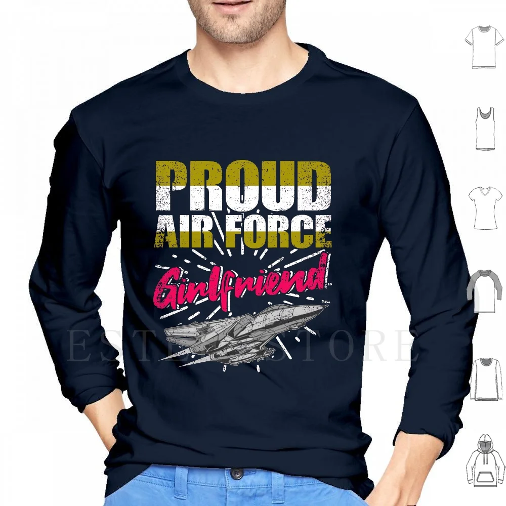 Air Force Girlfriend Pilot Fan Gift Hoodies Proud Airforce Girlfriend Girlfriend Soldier Girlfriend Airforce Jet