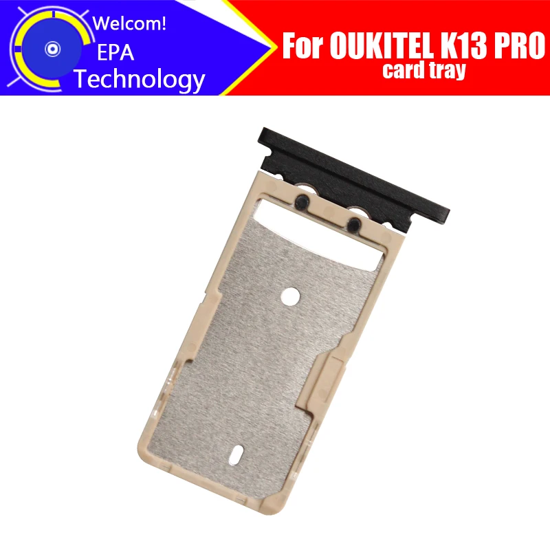 Oukitel K13 Pro Kaart Lade 100% Originele Nieuwe Hoge Kwaliteit Sim Card Tray Sim Card Slot Houder Repalcement Voor Oukitel k13 Pro