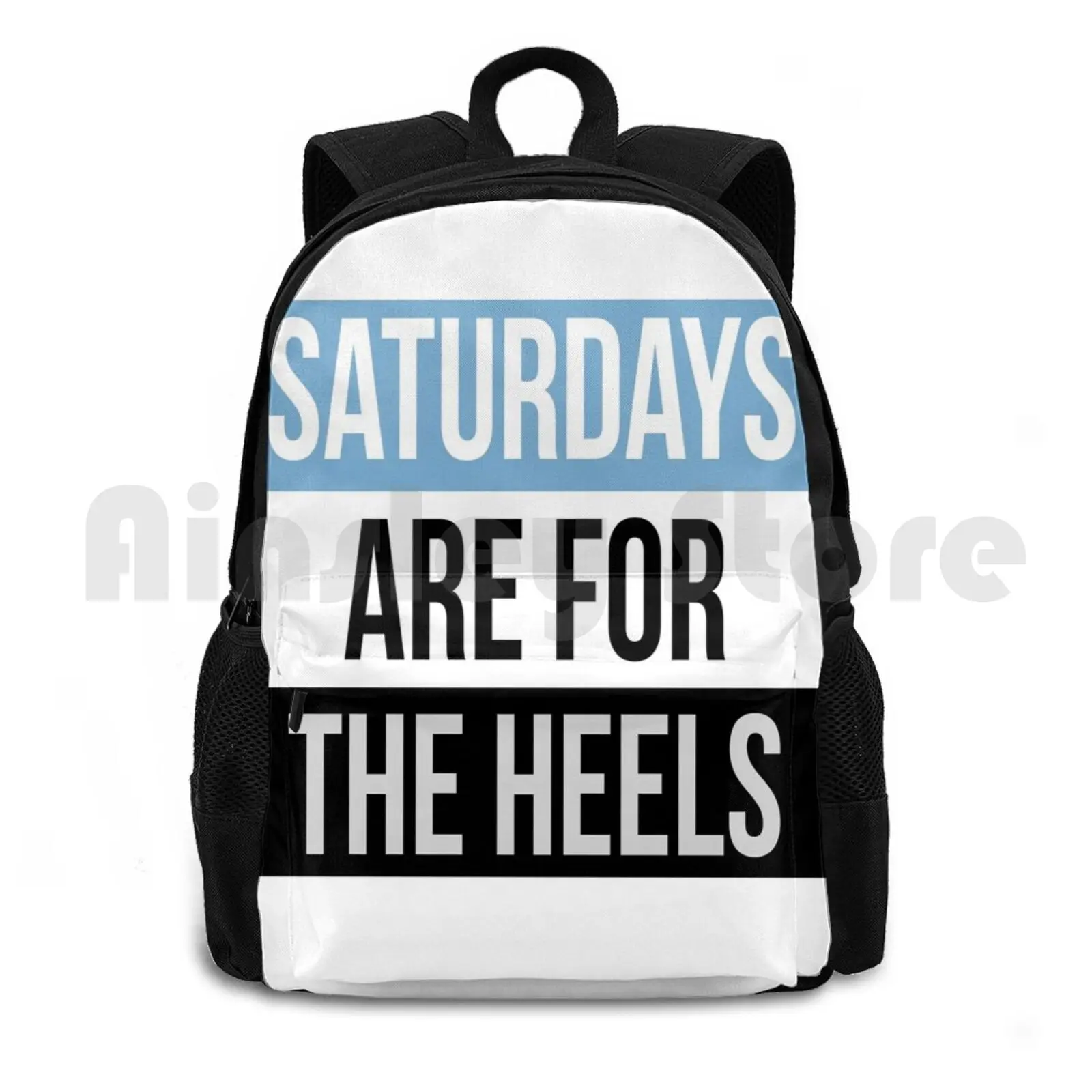 Saturdays Are For The Heels Shirts & Stickers Outdoor Hiking Backpack Waterproof Camping Travel North Carolina North Carolina