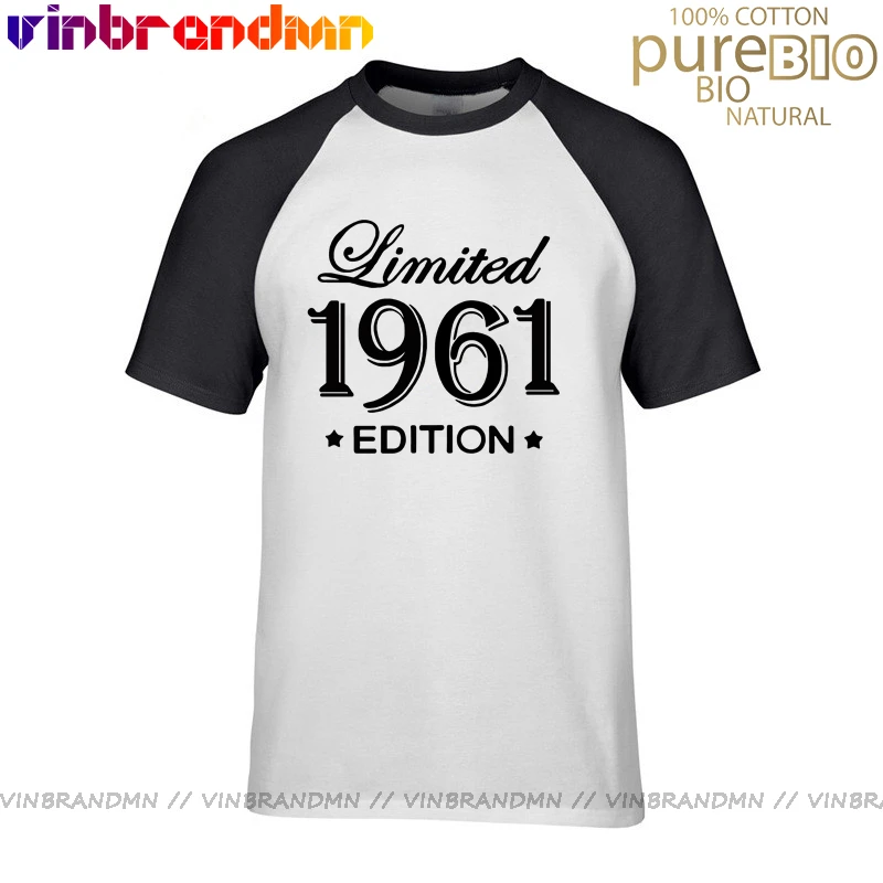 Funny Summer Style Limited Edition 1961 T Shirts Men Funny Birthday Short Sleeve O Neck Cotton Man Made In 1961 T-shirt Tops