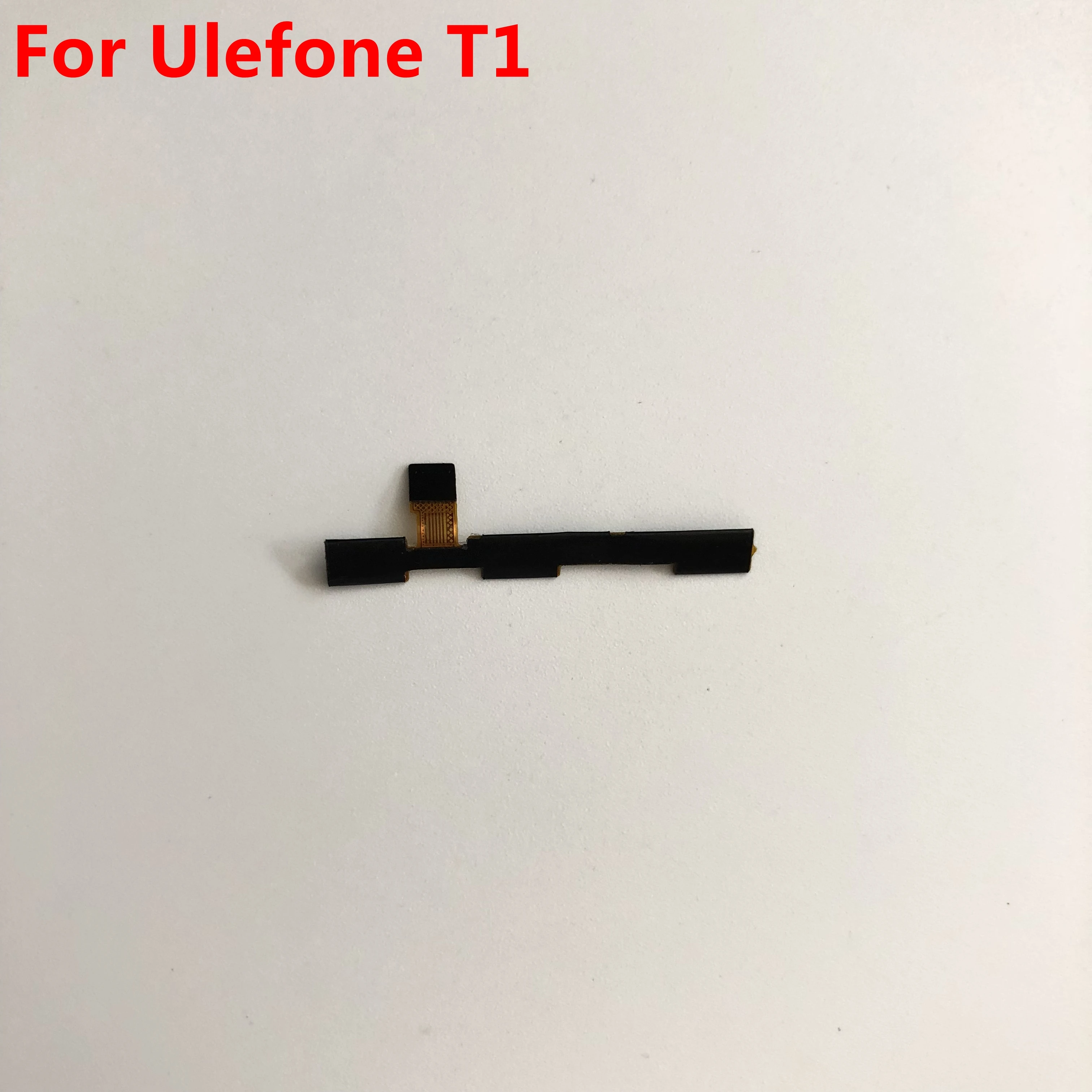 Power On Off Button+Volume Key Flex Cable FPC For Ulefone T1 MTKHelio P25 Octa Core 5.5 inch 1920 x 1080 Tracking Number